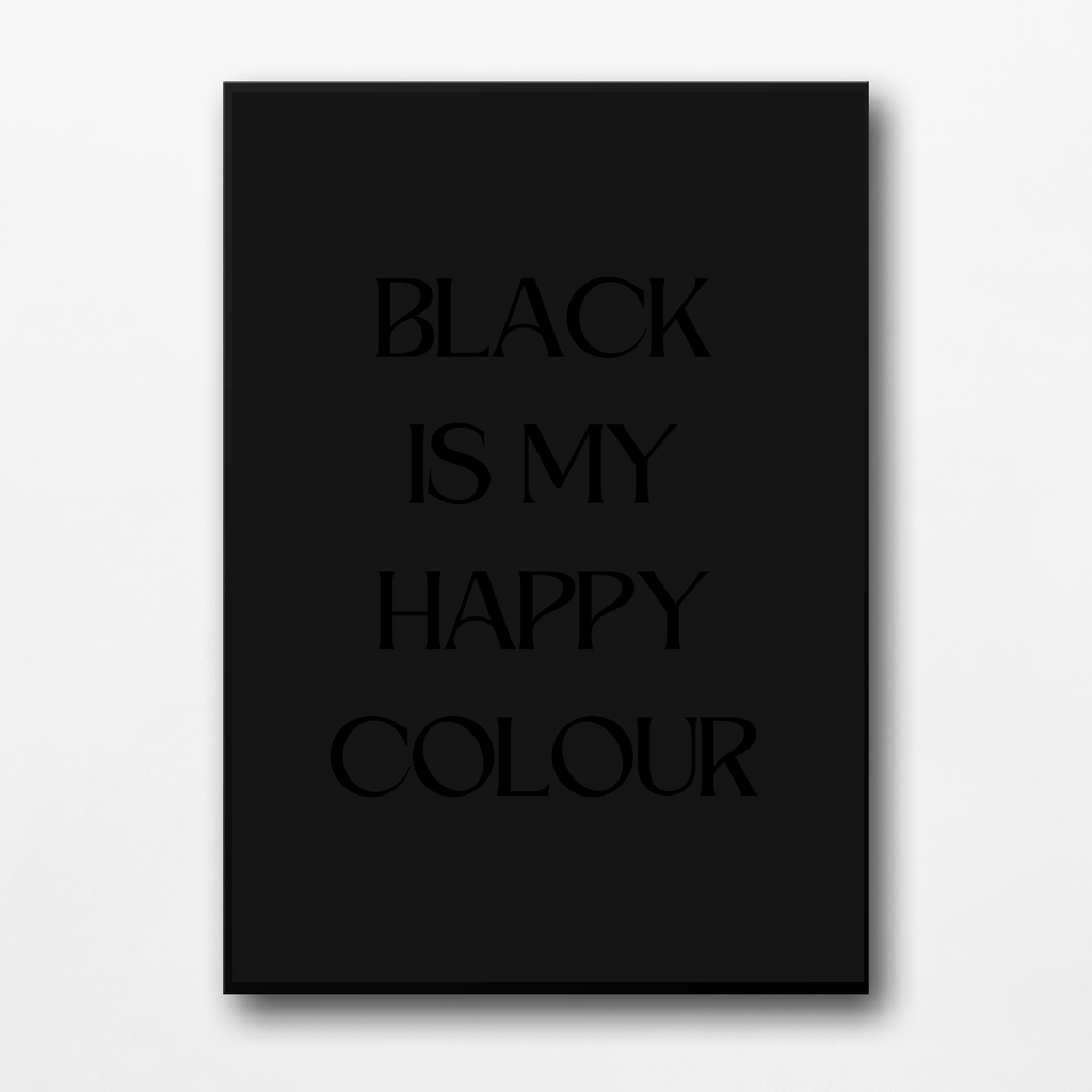 Black Is My Favourite Colour Print