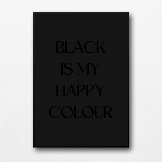 Black Is My Favourite Colour Print