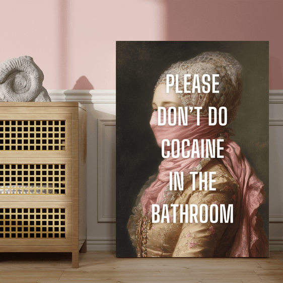 Please Don't Do Cocaine In The Bathroom